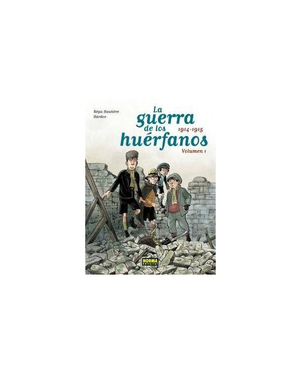 LA GUERRA DE LOS HUERFANOS. Integral 1 (1914-1915) (Regis Hautiere ...