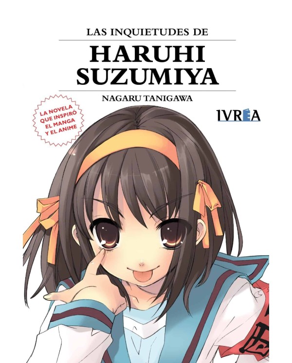 LAS INQUIETUDES DE HARUHI SUZUMIYA (NOVELA). NUEVA EDICION