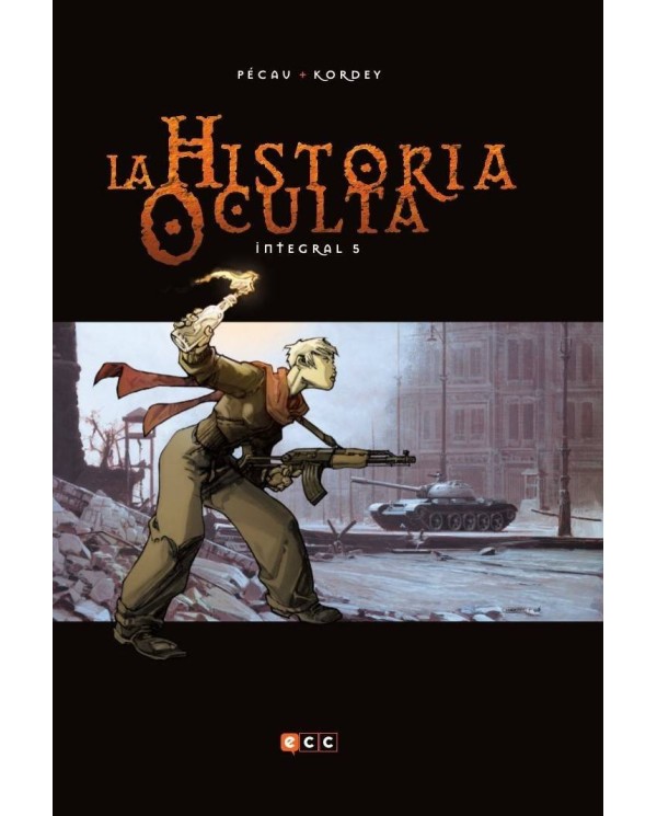 La historia oculta Integral 05 9788417276935 ECC 25,00 €