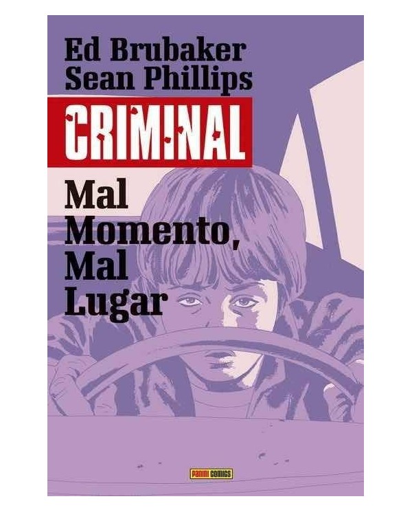 CRIMINAL 07. MAL MOMENTO, MAL LUGAR 9788491674832  14,42 €