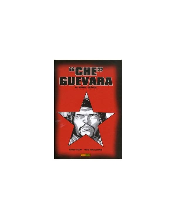 "CHE" GUEVARA. LA NOVELA GRAFICA