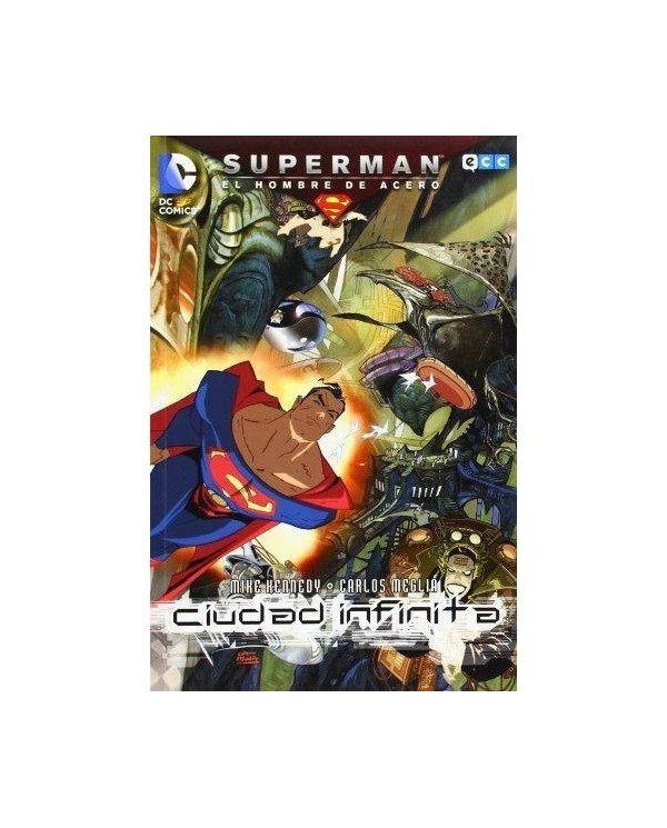 Superman, el Hombre de Acero: Ciudad Infinita 9788415925873 ECC 8,00 €