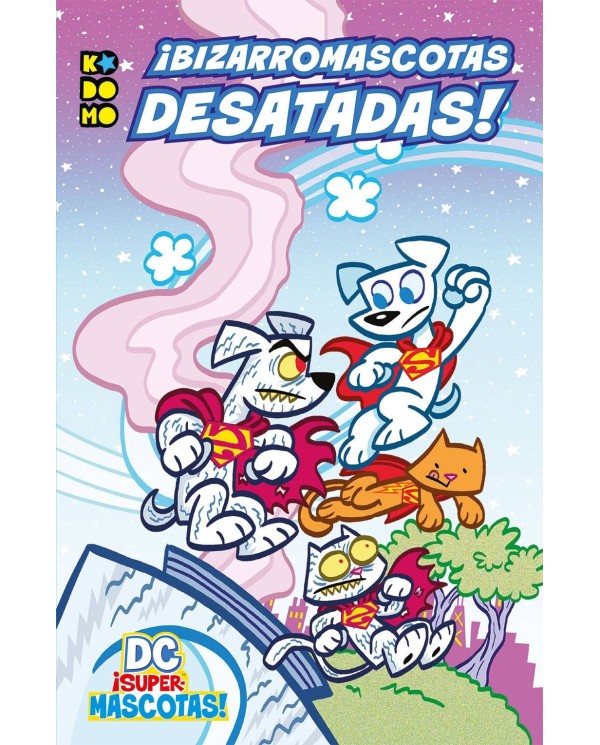 DC ¡Supermascotas!: ¡Bizarromascotas desatadas! 9788417644369 ECC 6...