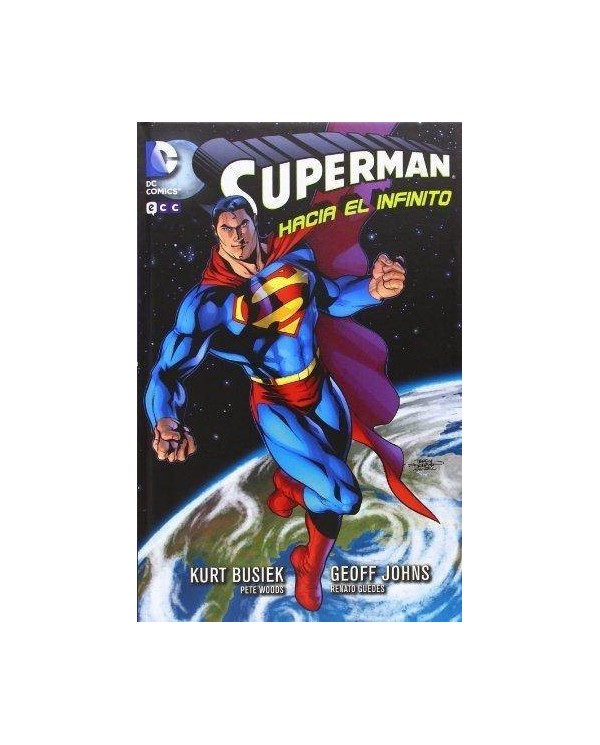 Superman: Hacia el infinito 9788415925088 ECC 19,95 €