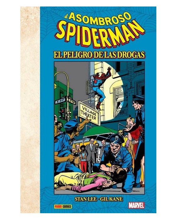 EL ASOMBROSO SPIDERMAN: EL PELIGRO DE LAS DROGAS