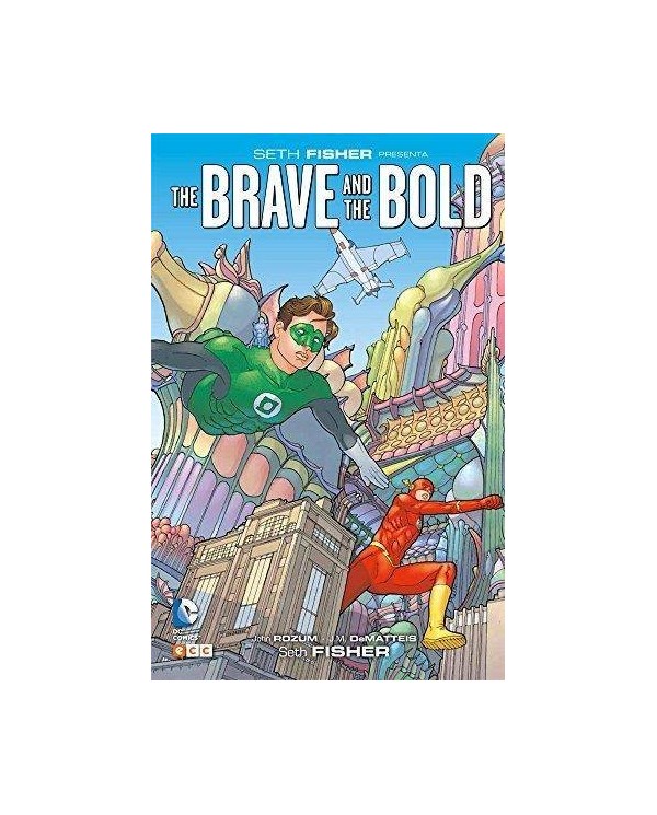 Seth Fisher presenta: The Brave and the Bold 9788416581757 ECC 16,95 €