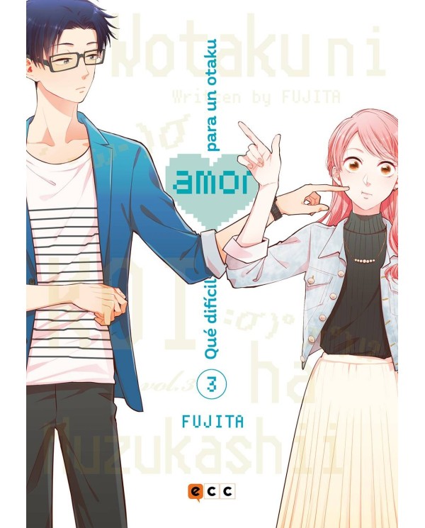 Qué difícil es el amor para un otaku núm. 3 (Cuarta edición)