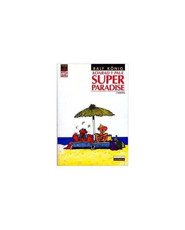 SUPER PARADISE. RALF KÖNIG (3ª ED.) 9788478336234  9,13 €