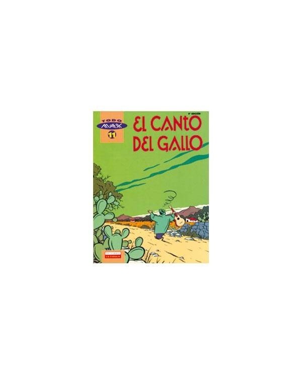 MAX 11 EL CANTO DEL GALLO LA CUPULA6,68 €6,68 €  LA CUPULA