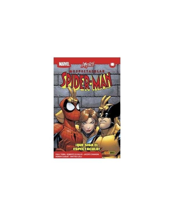 ESPECTACULAR SPIDERMAN 03.¡QUE SIGA EL ESPECTACULO! (MARVEL IMPACT)...