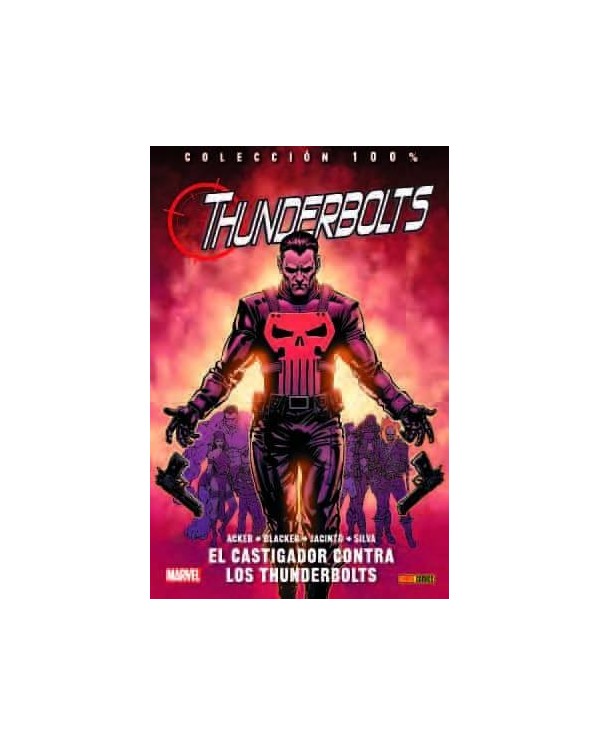 THUNDERBOLTS 05. EL CASTIGADOR CONTRA LOS THUNDERBOLTS