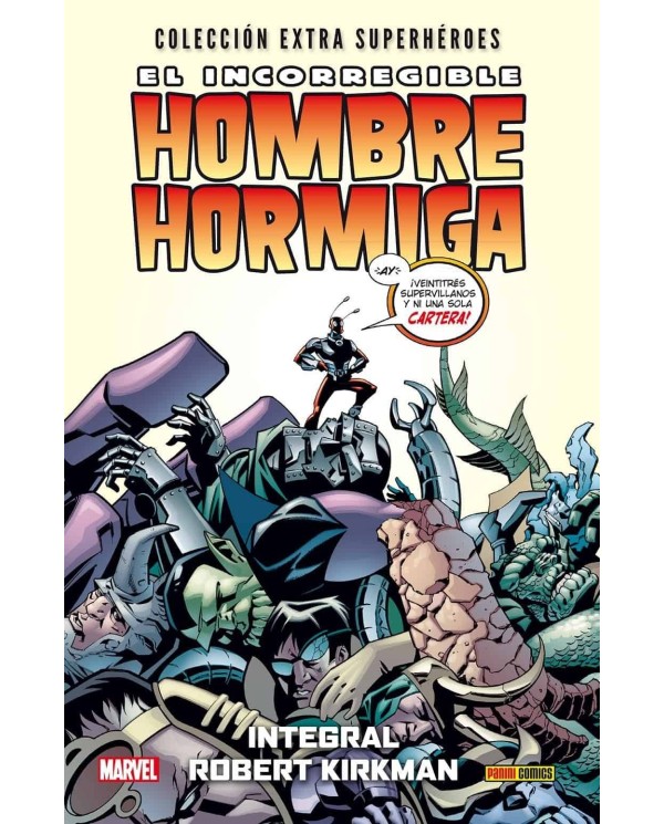 EL INCORREGIBLE HOMBRE HORMIGA.INTEGRAL ROBERT KIRKMAN PANINI14,42 ...