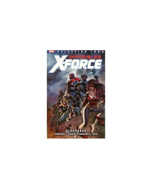 IMPOSIBLES X-FORCE 04: OTROMUNDO