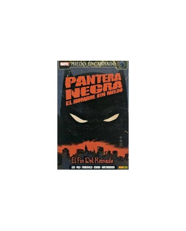 PANTERA NEGRA- EL HOMBRE SIN MIEDO 2: EL FIN DEL REINADO 9788490241...