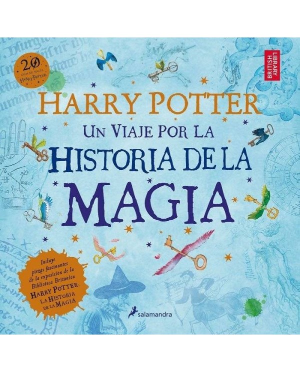 HARRY POTTER UN VIAJE POR LA HISTORIA DE LA MAGIA