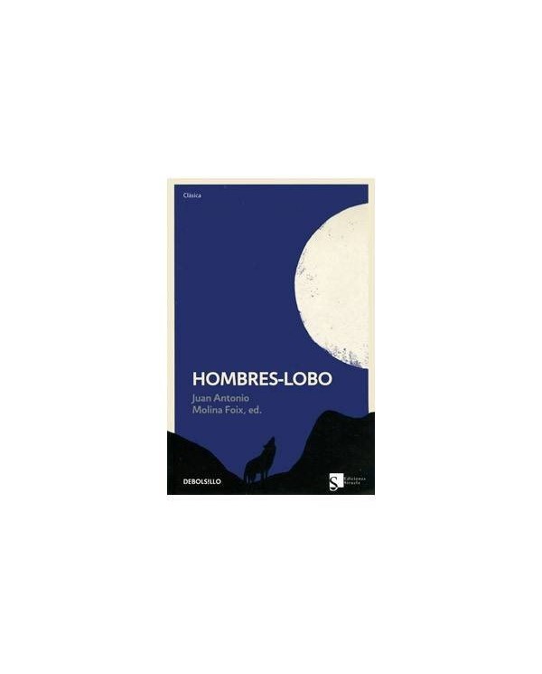 HOMBRES-LOBO (DEBOLSILLO) 9788499898742  9,57 €