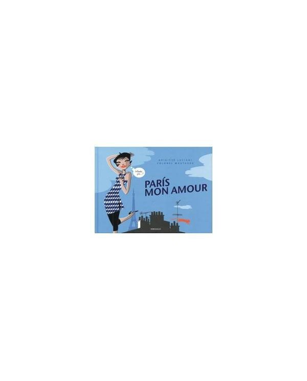 PARIS MON AMOUR (DEBOLSILLO) 9788499081533  9,57 €