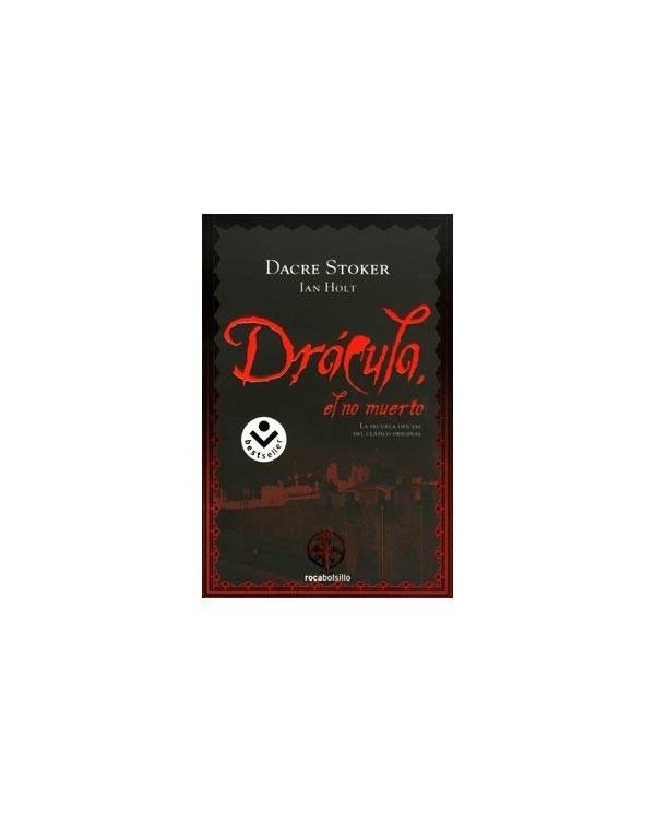 DRACULA, EL NO MUERTO(ROCABOLSILLO) 9788492833092  9,57 €