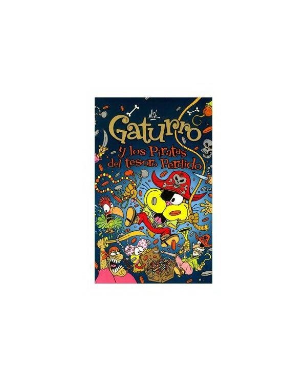 GATURRO Y LOS PIRATAS DEL TESORO PERDIDO 9788484418030  7,64 €