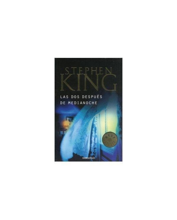 LAS DOS DESPUES DE LA MEDIANOCHE (STEPHEN KING) (DEBOLSILLO) 978848...