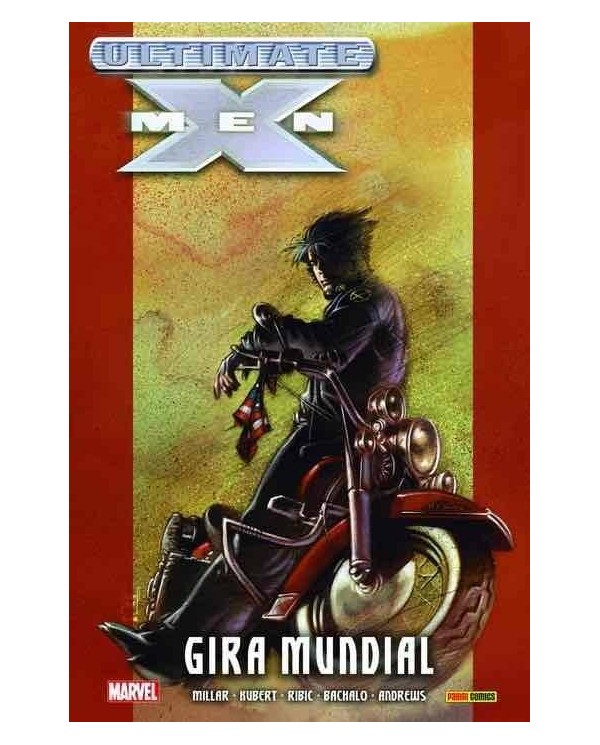 ULTIMATE INTEGRAL. ULTIMATE X-MEN 02. GIRA MUNDIAL 9788413340654  3...