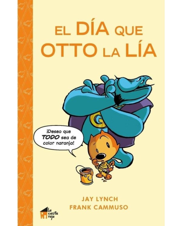 EL DÍA QUE OTTO LA LÍA