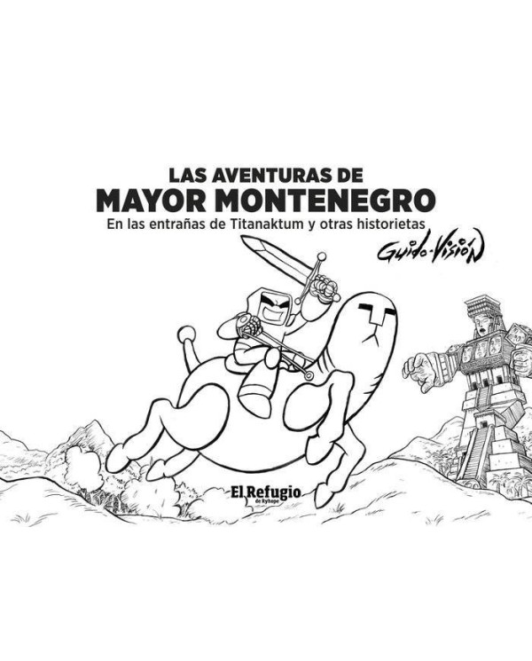 LAS AVENTURAS DE MAYOR MONTENEGRO