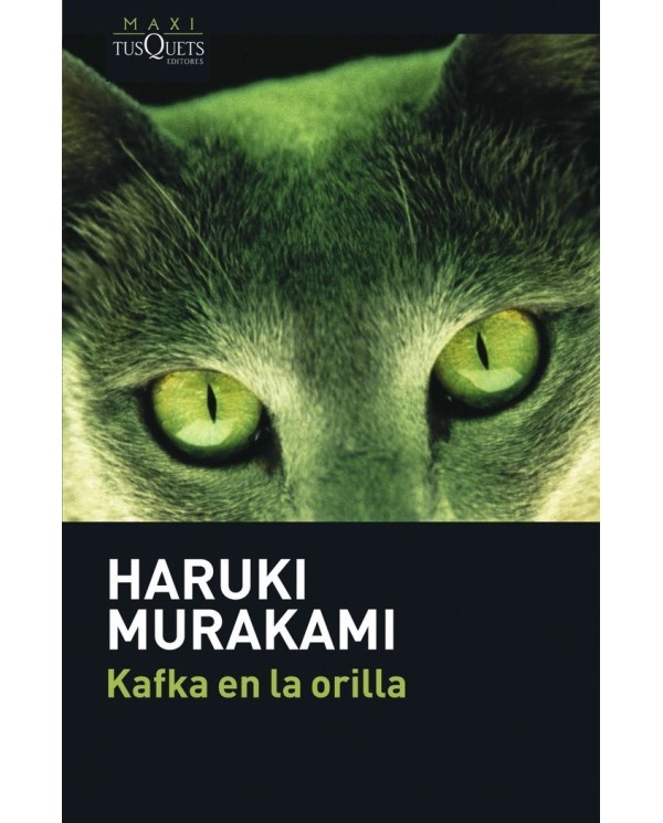 KAFKA EN LA ORILLA MAXI TUSQUETS